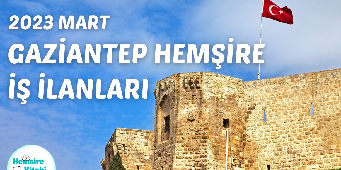 gaziantep-hemsire-is-ilanlari-2023-1